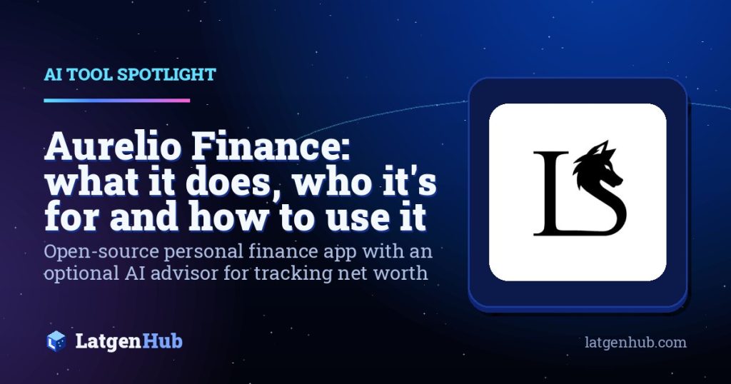 Aurelio Finance on the LatgenHub cover: Aurelio Finance: what it does, who it's for and how to use it